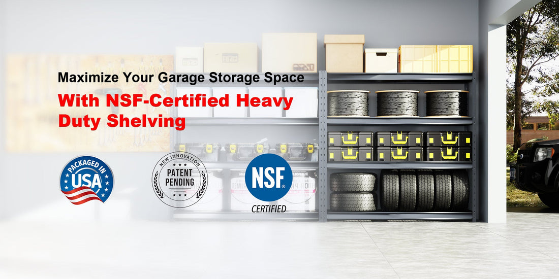 Maximize Your Garage Storage Space with NSF-Certified Heavy Duty Shelving